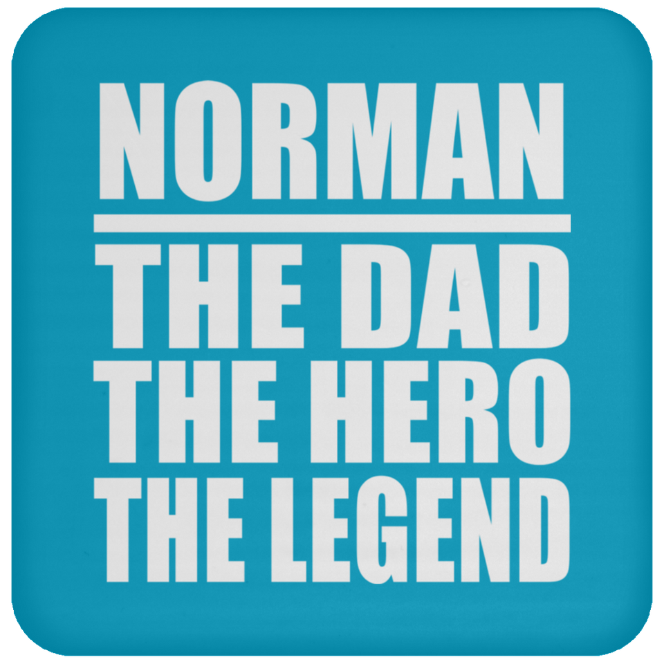 Norman The Dad The Hero The Legend - Drink Coaster