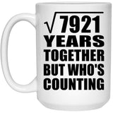 89th Anniversary Square Root of 7921 Years Who's Counting - 15oz Coffee Mug