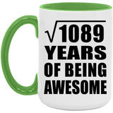 33rd Birthday Square Root of 1089 Years of Being Awesome - 15oz Accent Mug Green