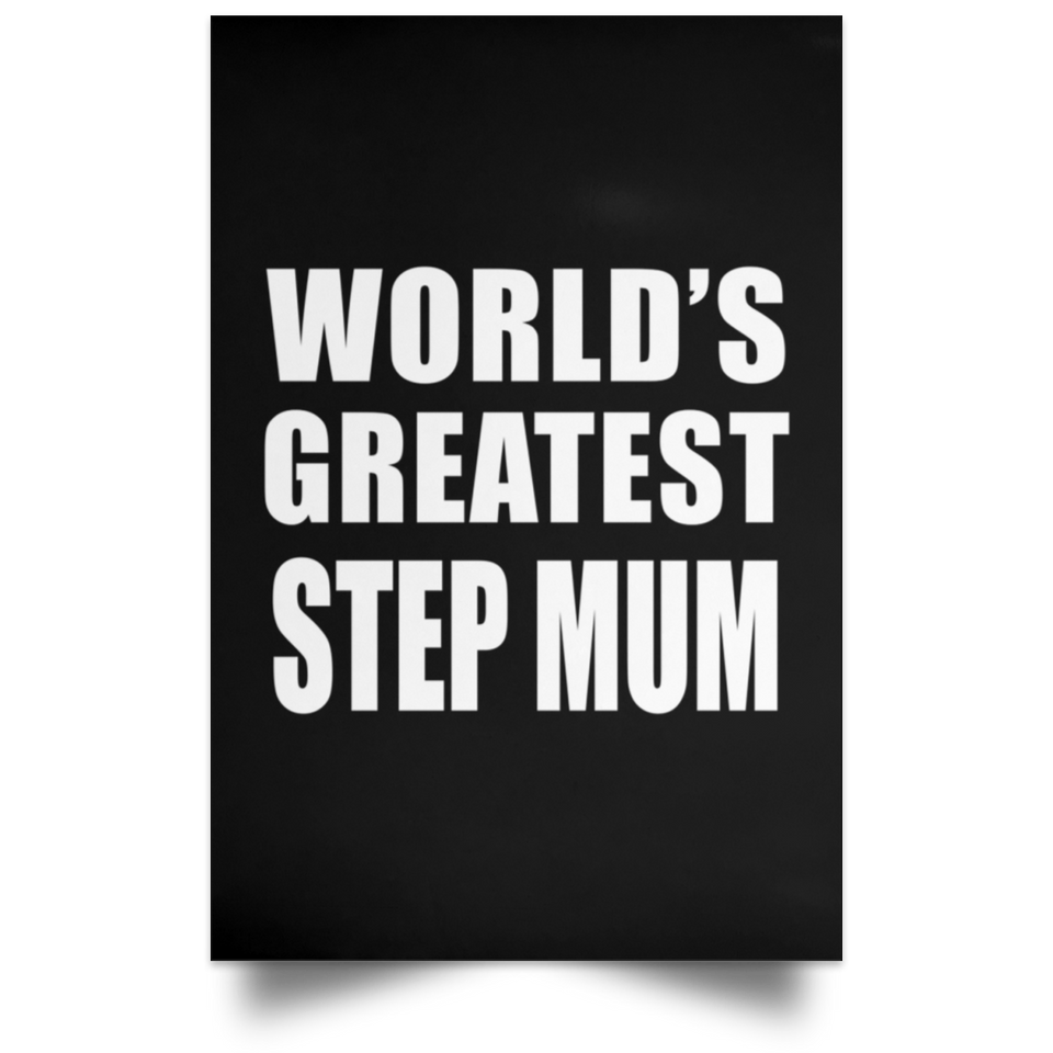 World's Greatest Step Mum - Poster Portrait