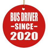 Bus Driver Since 2020 - Circle Ornament