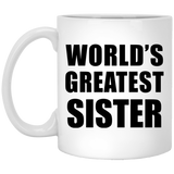 World's Greatest Sister - 11 Oz Coffee Mug