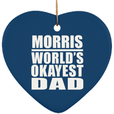 Morris World's Okayest Dad - Heart Ornament