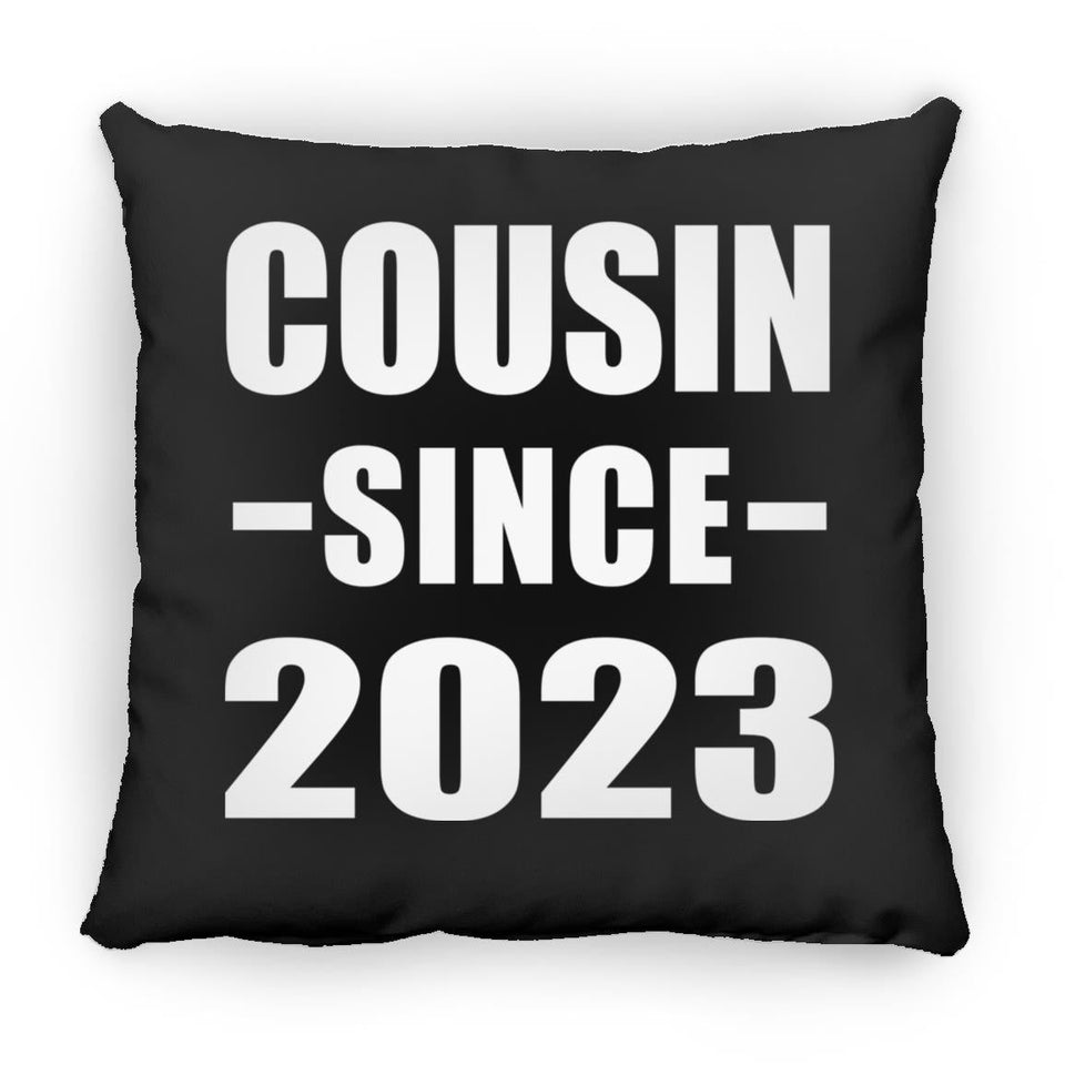 Cousin Since 2023 - Throw Pillow Black