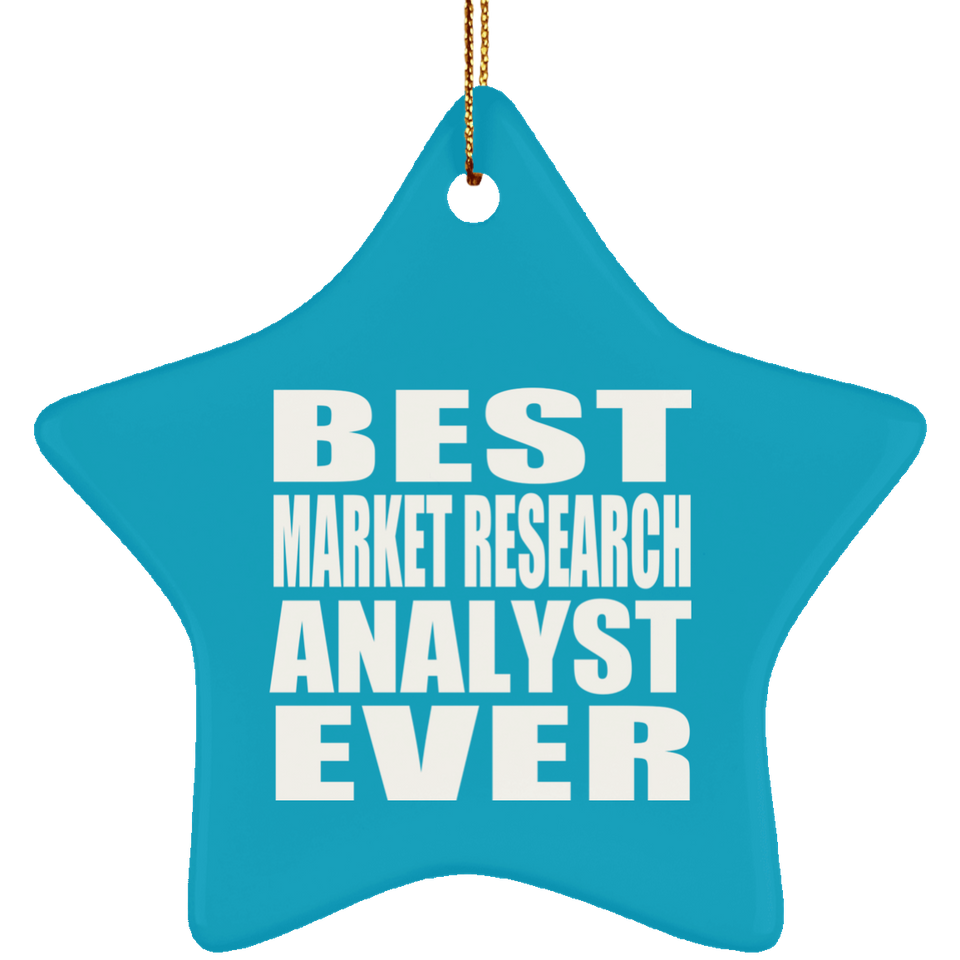 Best Market Research Analyst Ever - Star Ornament