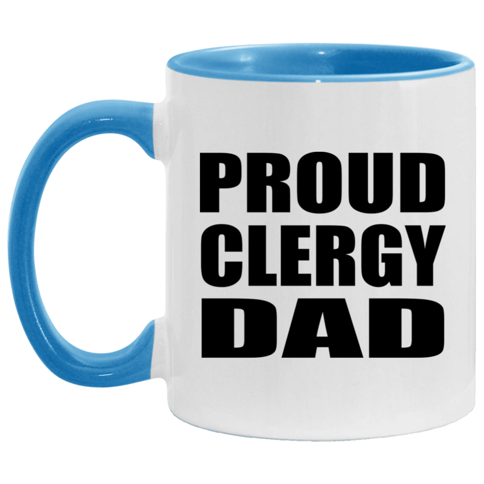 Proud Clergy Dad - 11oz Accent Mug Blue