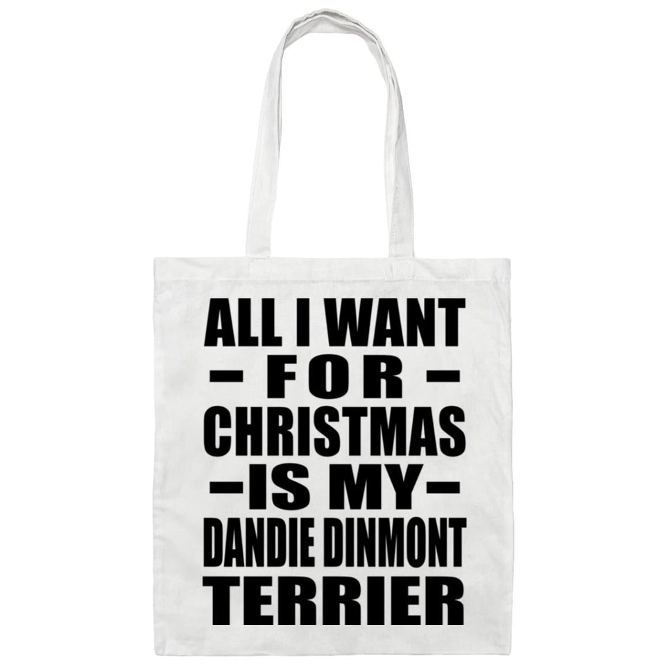 All I Want For Christmas Is My Dandie Dinmont Terrier - Tote Bag White