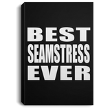 Best Seamstress Ever - Canvas Portrait