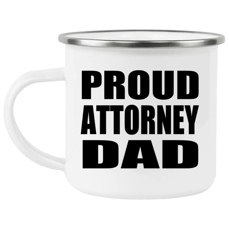 Proud Attorney Dad - 12oz Camping Mug