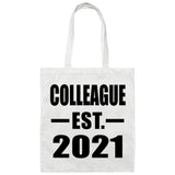 Colleague Established EST. 2021 - Tote Bag White