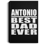 Antonio Best Dad Ever - Canvas Portrait
