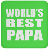 World's Best Papa - Drink Coaster