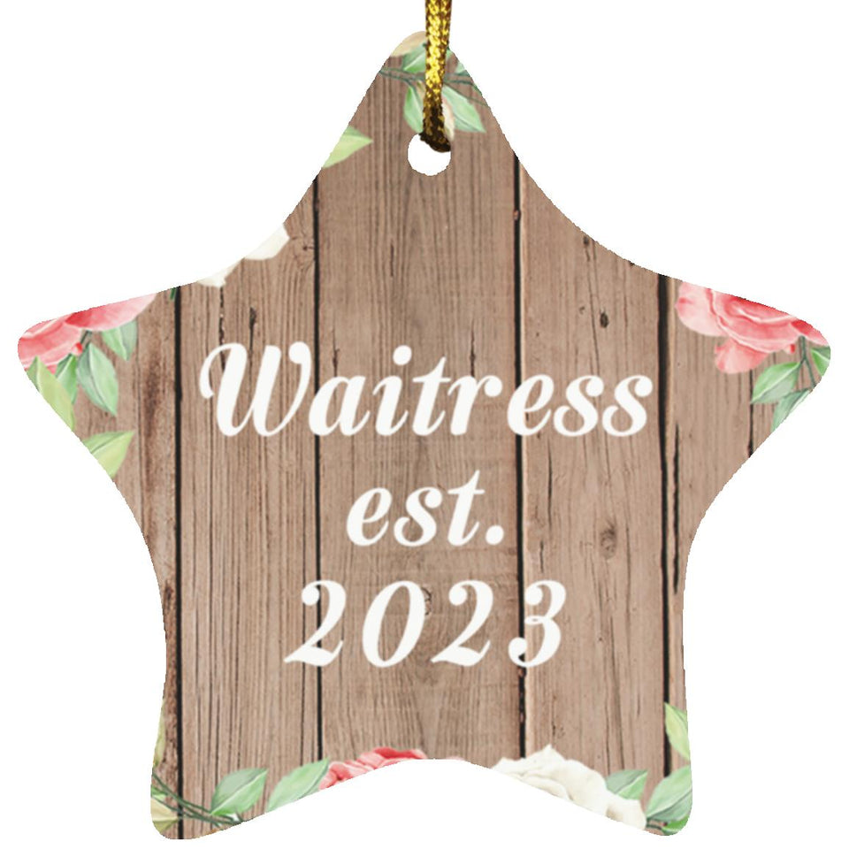 Waitress Established Est. 2023 - Star Ornament B