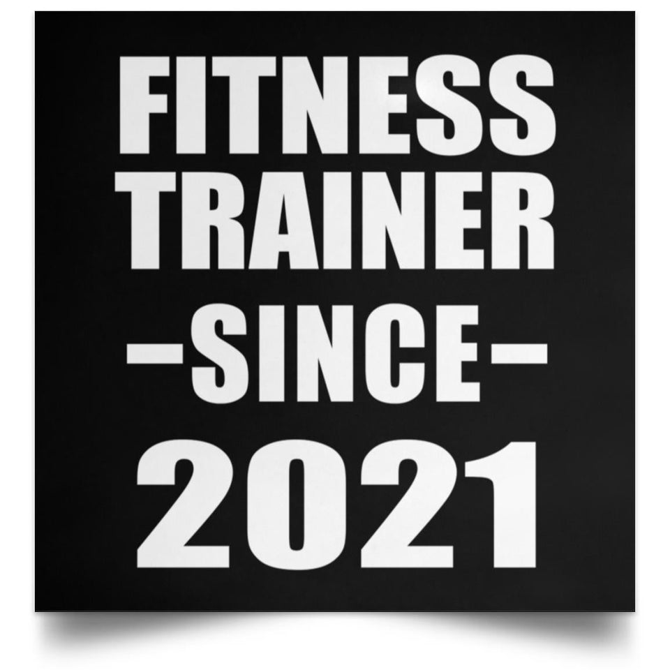 Fitness Trainer Since 2021 - Poster Square