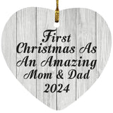 First Christmas As An Amazing Mom & Dad 2024 - Heart Ornament F