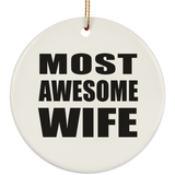 Most Awesome Wife - Circle Ornament