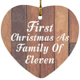 First Christmas As Family Of Eleven - Heart Ornament E