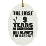 3rd Birthday Square Root of 9 Years of Childhood - Oval Ornament