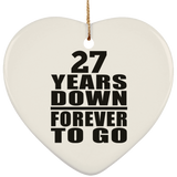 27th Anniversary 27 Years Down Forever to Go - Heart Ornament