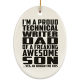 Proud Technical Writer Dad Of Awesome Son - Oval Ornament
