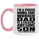 Proud Animal Care Worker Dad Of Awesome Son - 11oz Accent Mug Pink