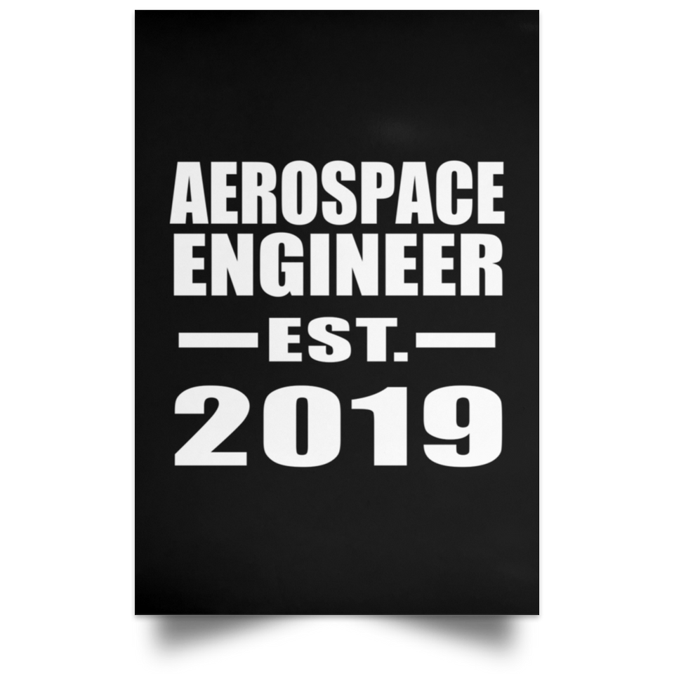 Aerospace Engineer Established EST. 2019 - Poster Portrait