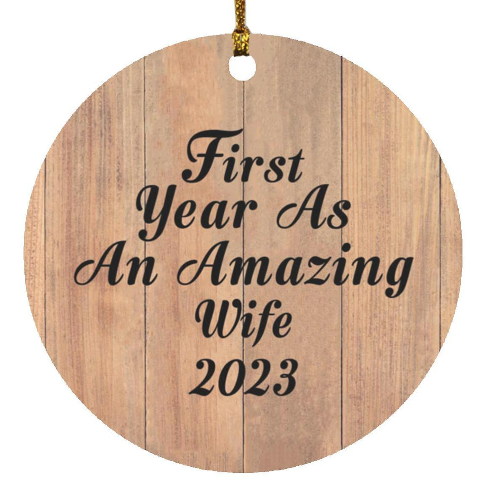 First Year As An Amazing Wife 2023 - Circle Ornament C