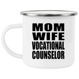 Mom Wife Vocational Counselor - 12oz Camping Mug