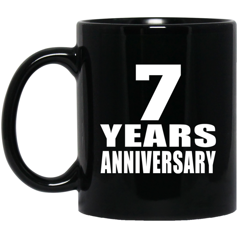 7th Anniversary 7 Years - 11 Oz Coffee Mug Black