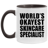 World's Okayest Skincare Specialist - 11oz Accent Mug Black