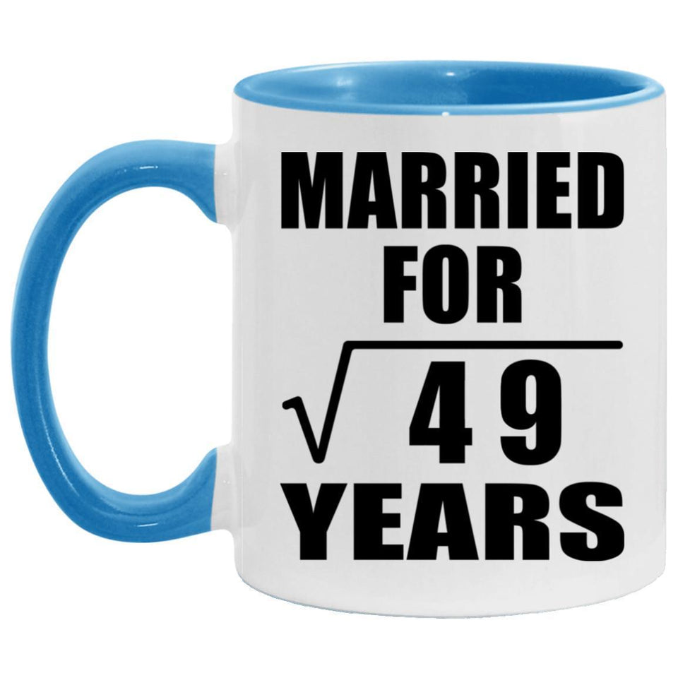 7th Anniversary Married For Square Root of 49 Years - 11oz Accent Mug Blue
