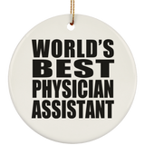 World's Best Physician Assistant - Circle Ornament