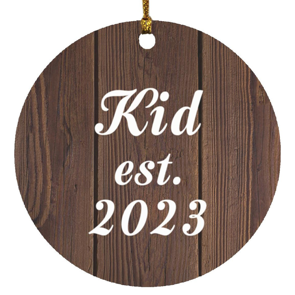 Kid Established EST. 2023 - Circle Ornament D