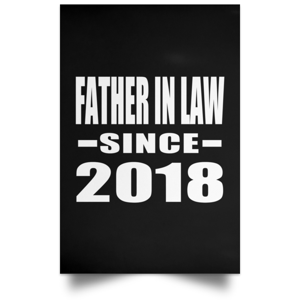 Father In Law Since 2018 - Poster Portrait