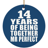 14th Anniversary 14 Years Of Being Mr Perfect - Circle Ornament