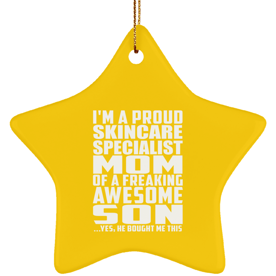 Proud Skincare Specialist Mom Of Awesome Son - Star Ornament