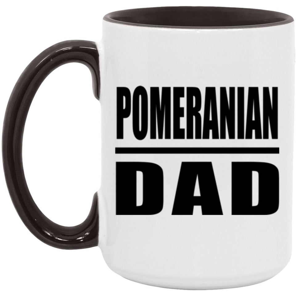 Pomeranian Dad - 15oz Accent Mug Black