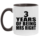 3rd Anniversary 3 Years Of Being Mrs Right - 11oz Accent Mug Black