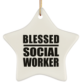 Blessed Social Worker - Star Ornament