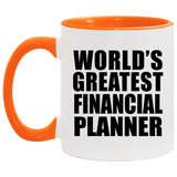World's Greatest Financial Planner - 11oz Accent Mug Orange