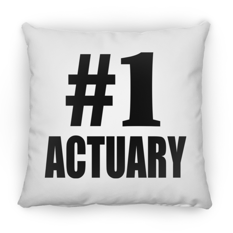 Number One #1 Actuary - Throw Pillow