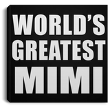 World's Greatest Mimi - Canvas Square