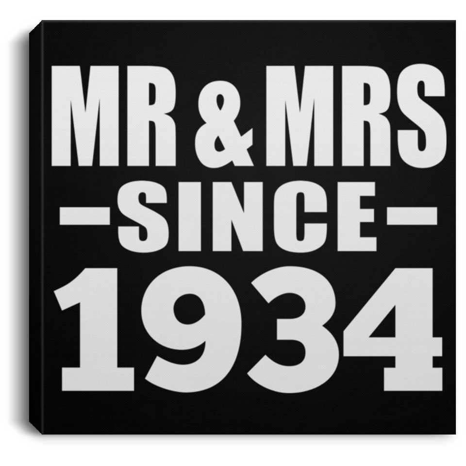90th Anniversary Mr & Mrs Since 1934 - Canvas Square
