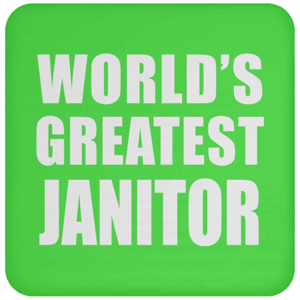 World's Greatest Janitor - Drink Coaster