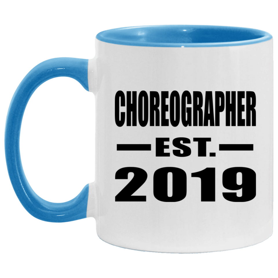 Choreographer Established EST. 2019 - 11oz Accent Mug Blue