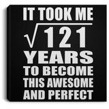 11th Birthday Took Square Root of 121 Years To Awesome - Canvas Square