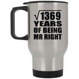 37th Anniversary Square Root of 1369 Years of Being Mr Right - Silver Travel Mug