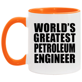 World's Greatest Petroleum Engineer - 11oz Accent Mug Orange
