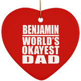 Benjamin World's Okayest Dad - Heart Ornament
