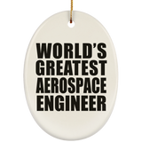 World's Greatest Aerospace Engineer - Oval Ornament